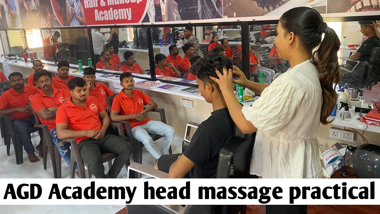 AGD Academy head massage, practical  |￼ saloon academy 