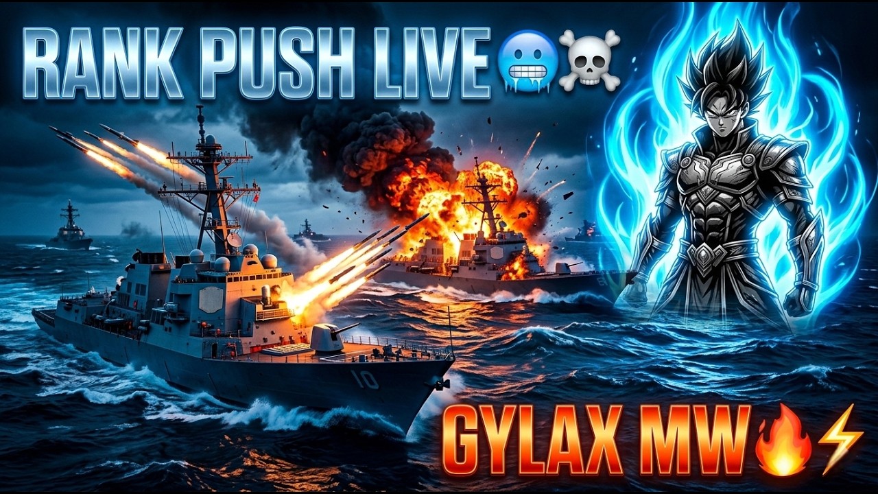 RANK PUSH ON LIVESTREAM 🥶☠️ | GYLAX MW 🔥 MODERN WARSHIPS