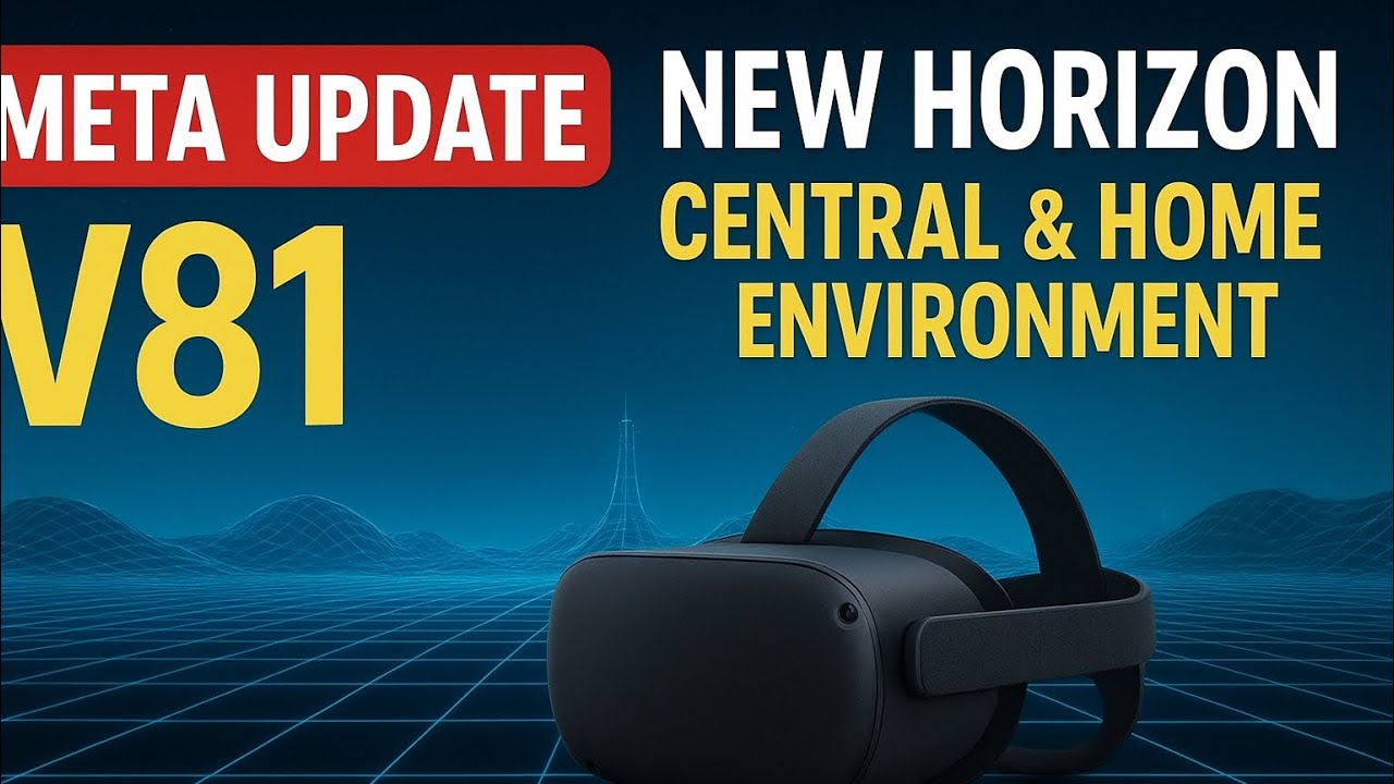 Мета-обновление V81: новая домашняя среда и Horizon Central!