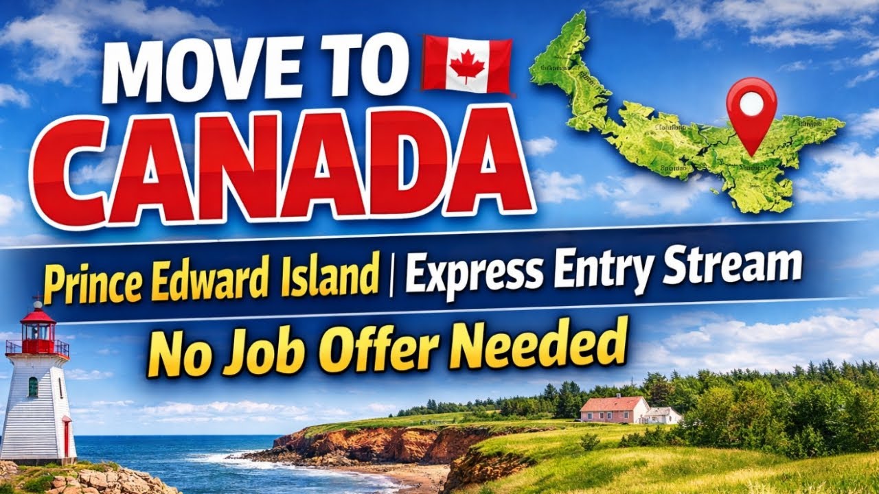 Get Canada Immigration via Prince Edward Island Express Entry PNP &ndash; No Job Offer Needed