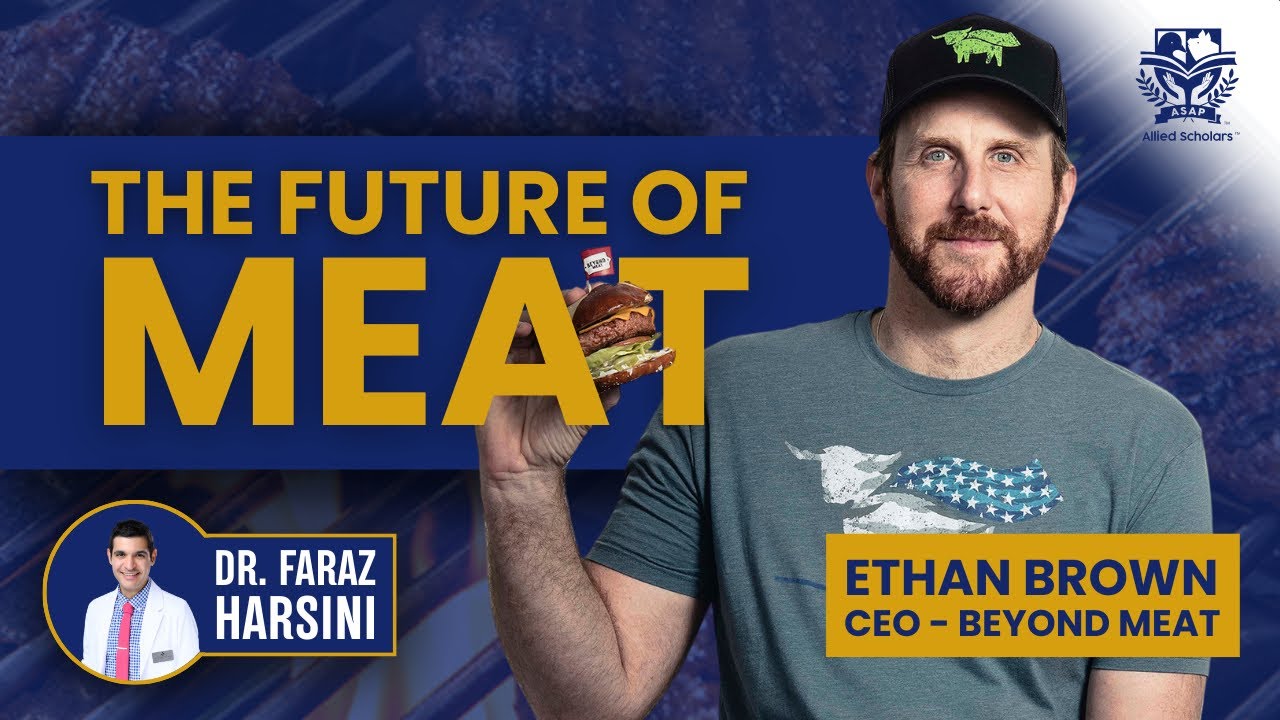 Dr. Faraz Harsini Interviews Beyond Meat CEO: Fighting the Meat Industry