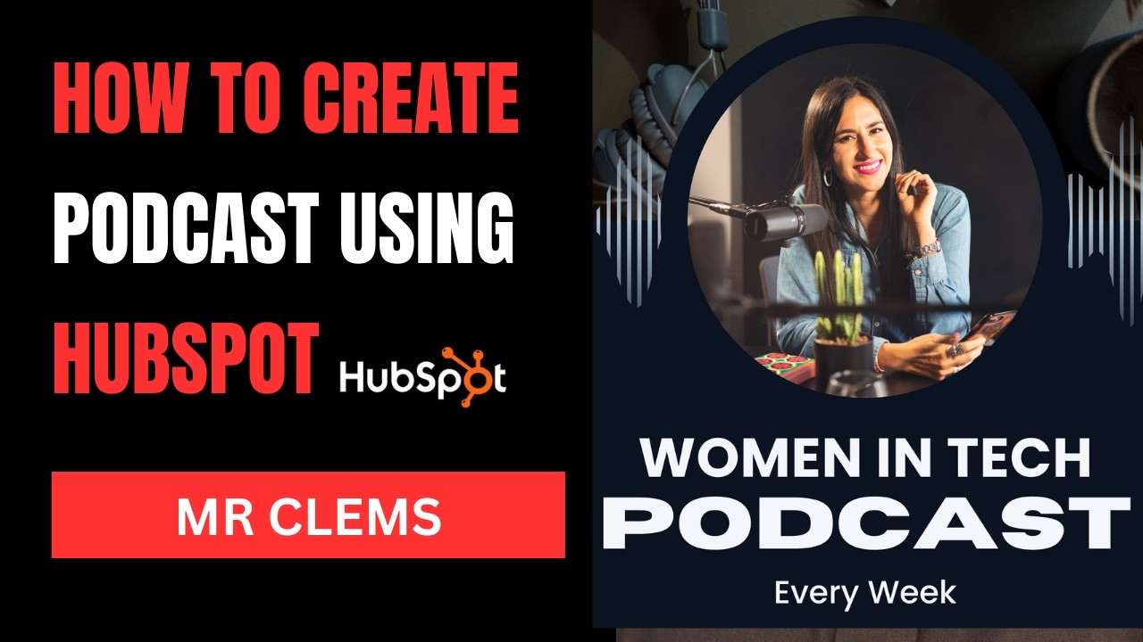 How to Create A Podcast Using HubSpot