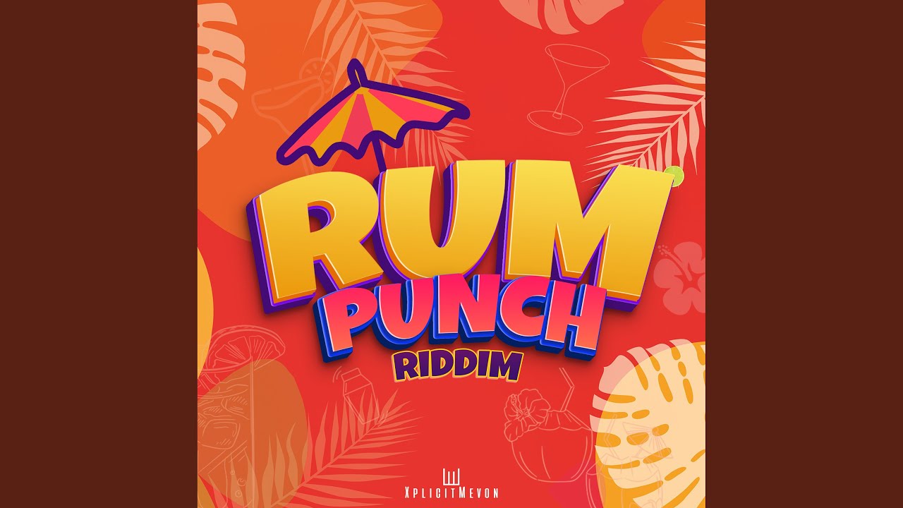 Rum Punch Riddim (Instrumental)