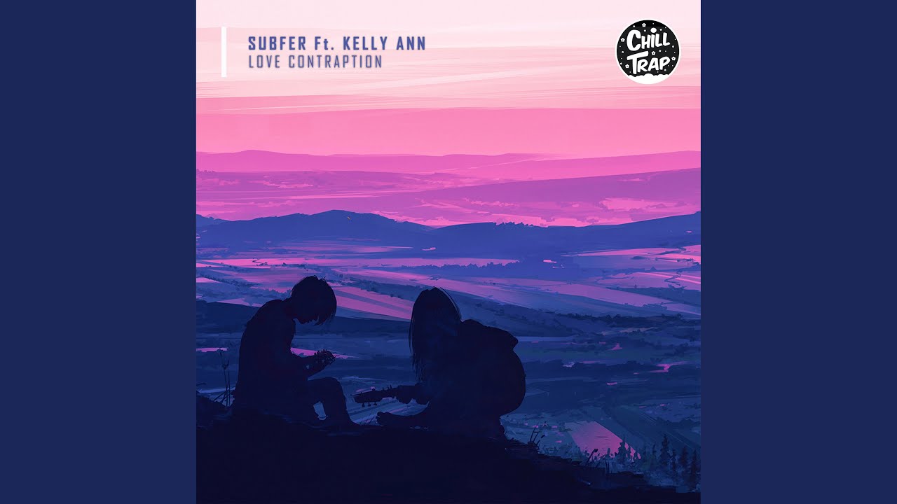 Love Contraption (feat. Kelly Ann)