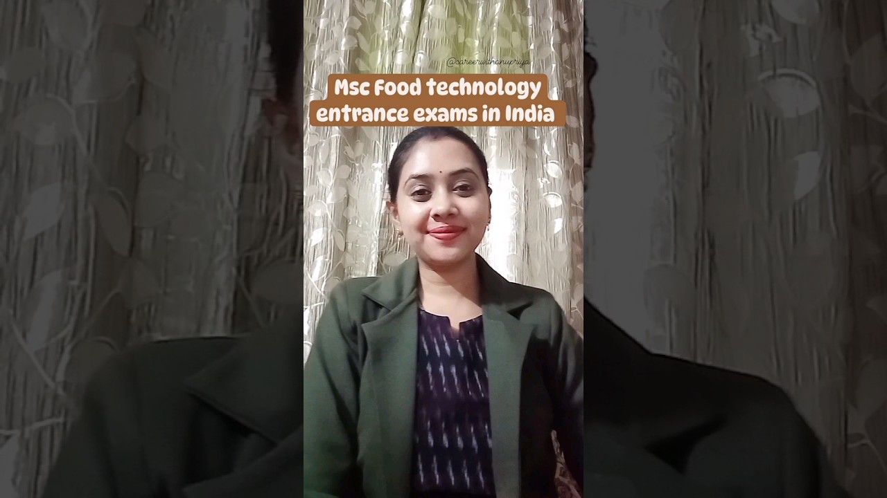 Msc food technology entrance exams