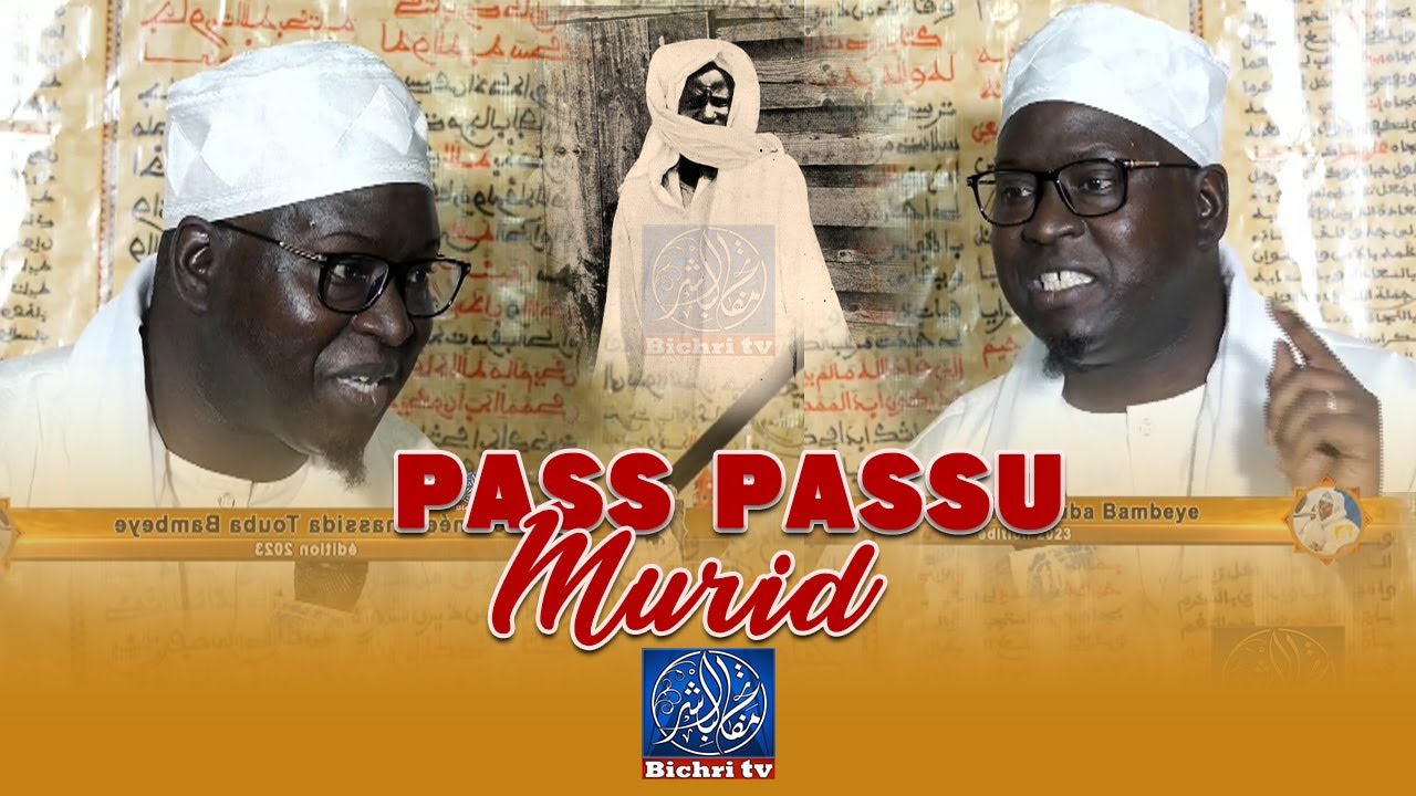 Serigne Ahmadou Mbacké Darou Moukhty Waxtan ci pass passu Mourid Journée Khassida Touba Bambeye 2023