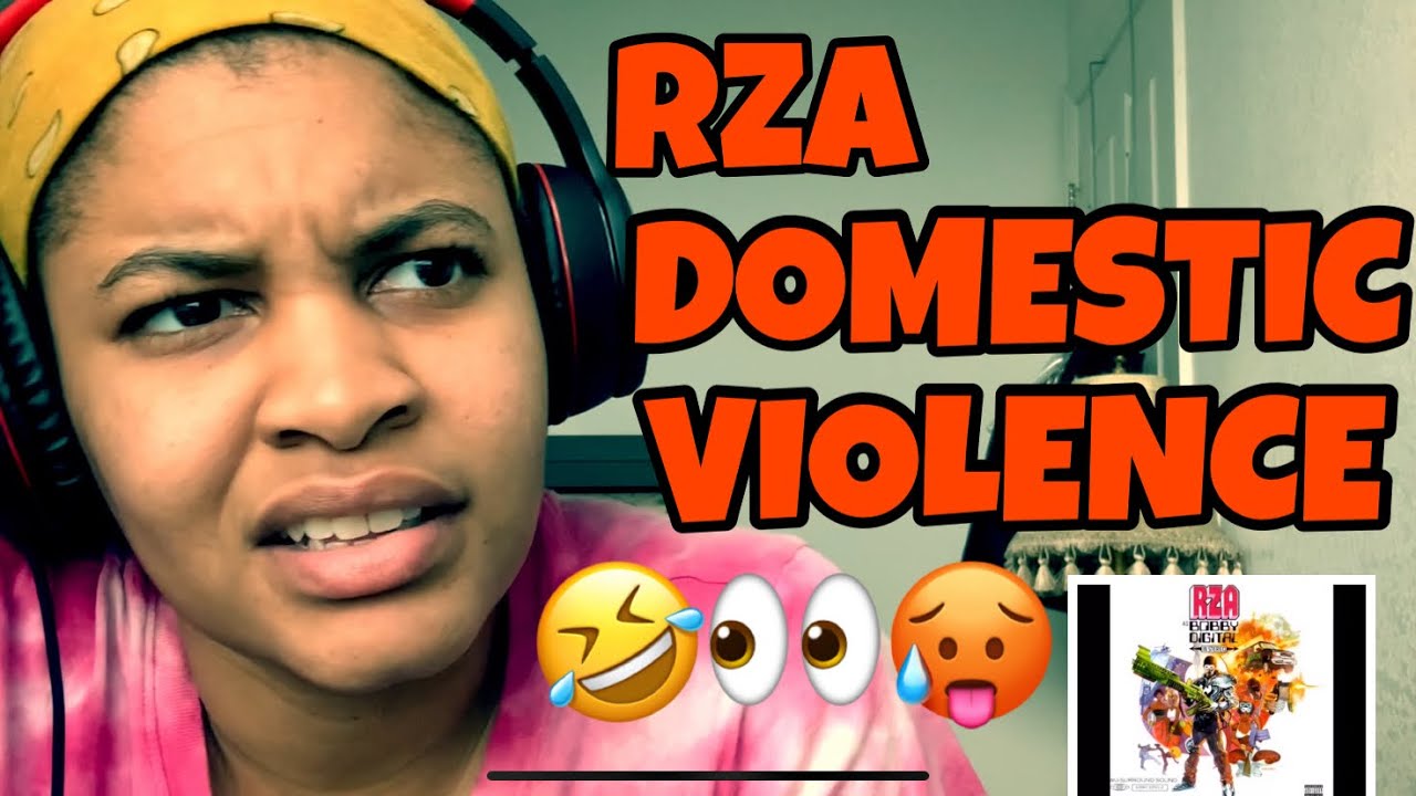 RZA “ DOMESTIC VIOLENCE “ REACTION