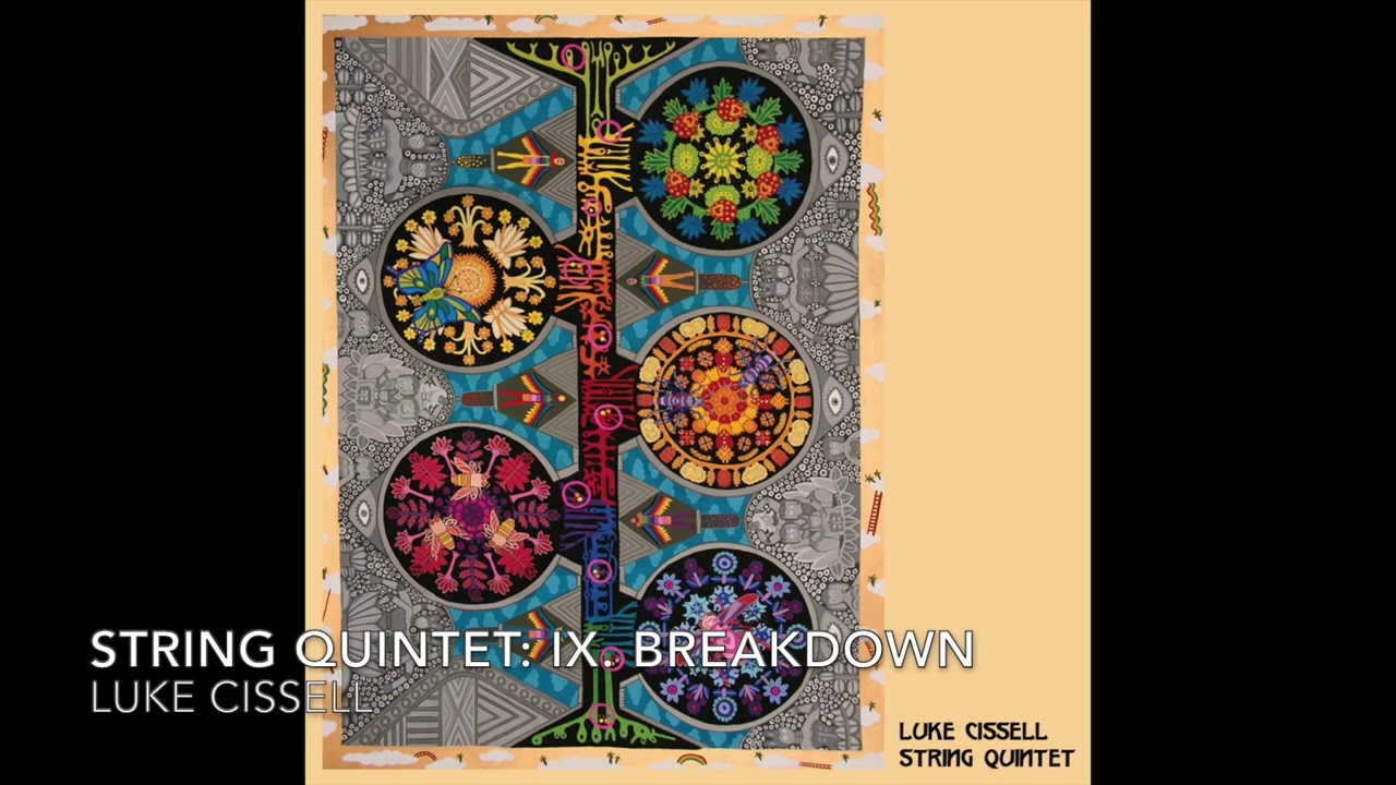 Luke Cissell — String Quintet (IX. Breakdown) | Contemporary Classical Strings / Instrumental