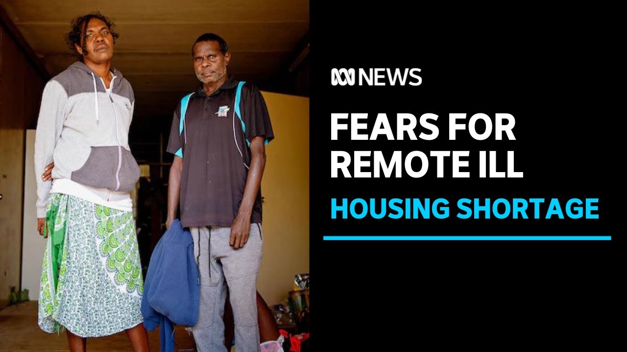 Years-long public housing waitlist puts strain on NT remote health system l ABC News