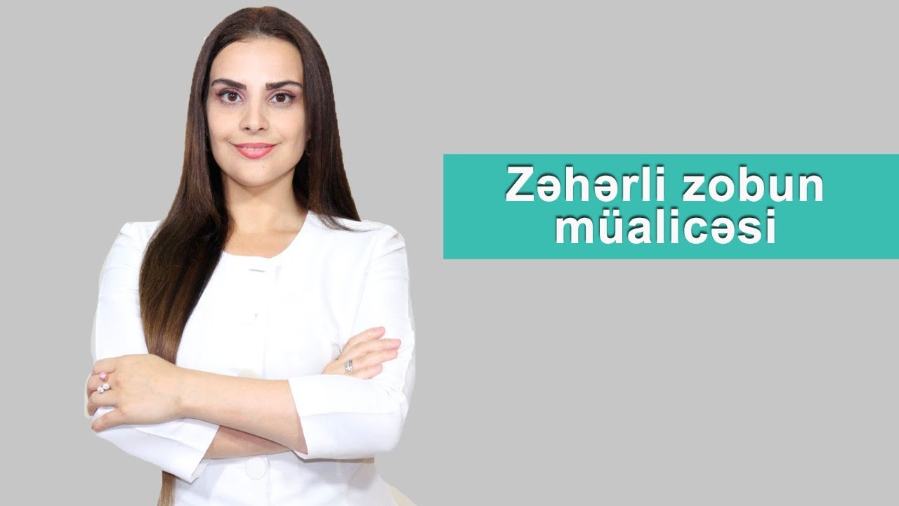 Zəhərli zobun müalicəsi