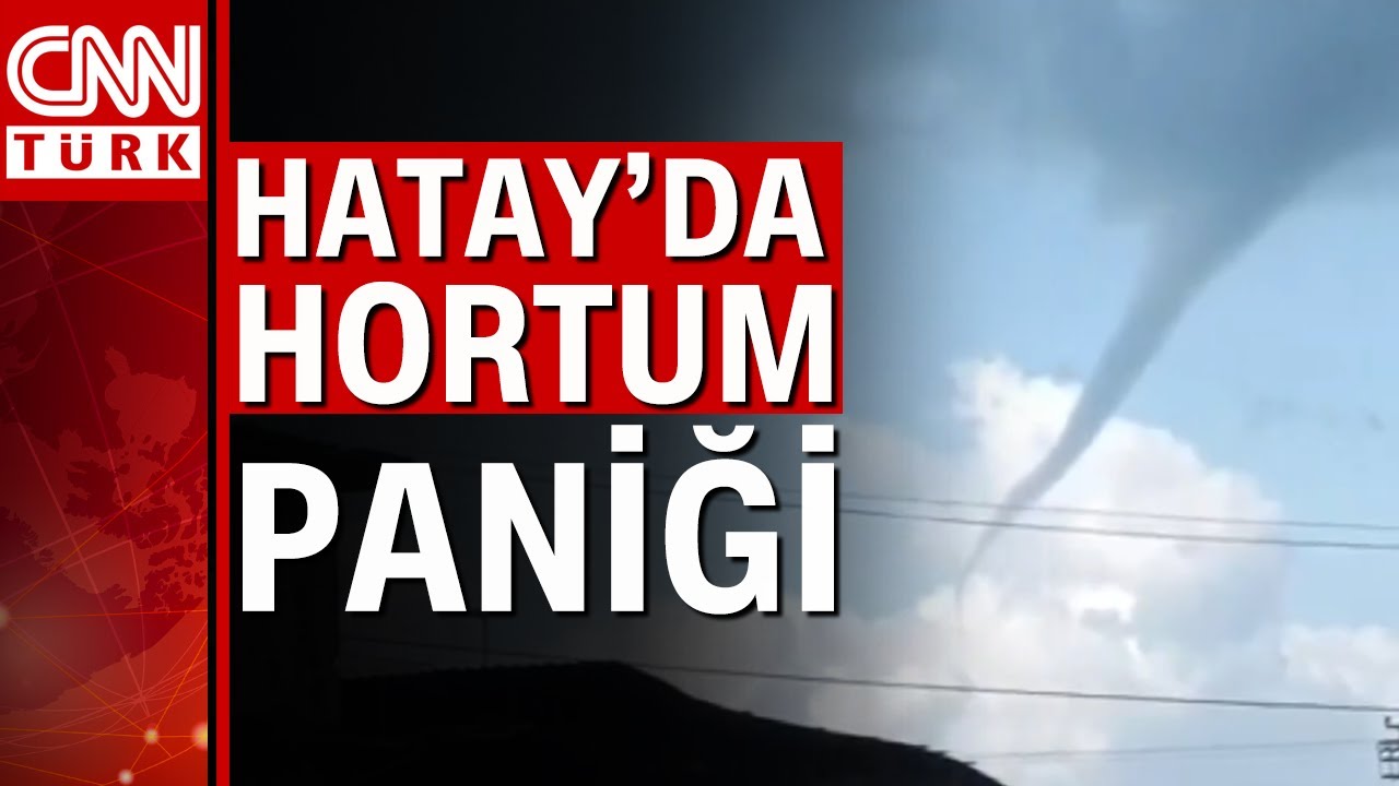 Hatay'da hortum paniği: İskenderun açıklarındaki hortum kamerada!