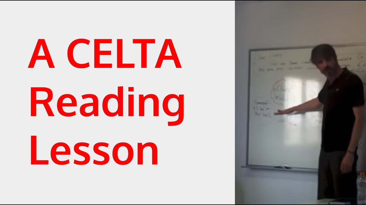 A Reading Lesson by a CELTA / Trinity Tutor