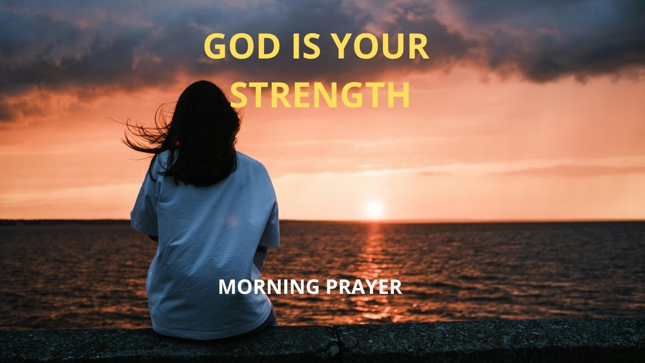 Morning Prayer for Strength, Motivation & Divine Protection  Walk in Courage and Faith Today