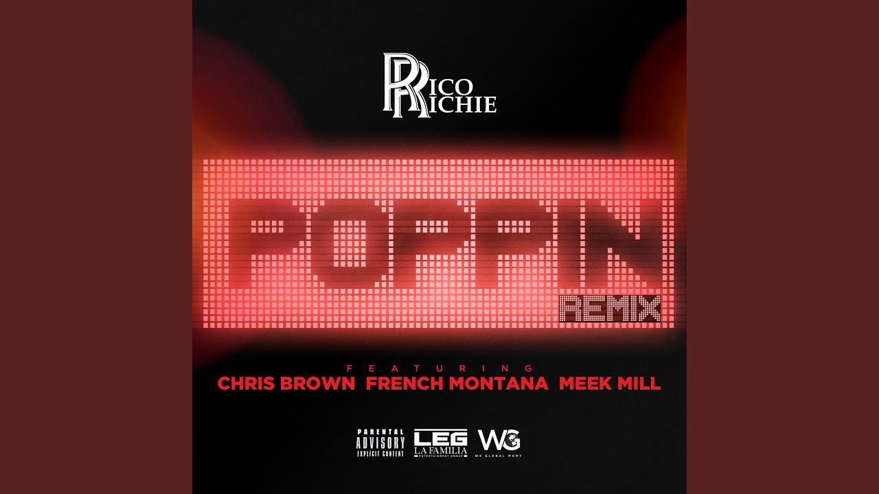 Poppin' (feat. Chris Brown, French Montana & Meek Mill) (Remix)
