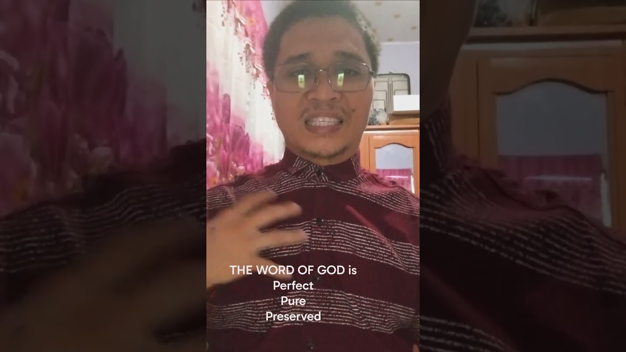 THE SCRIPTURES IS PERFECT, PURE AND PRESERVED 