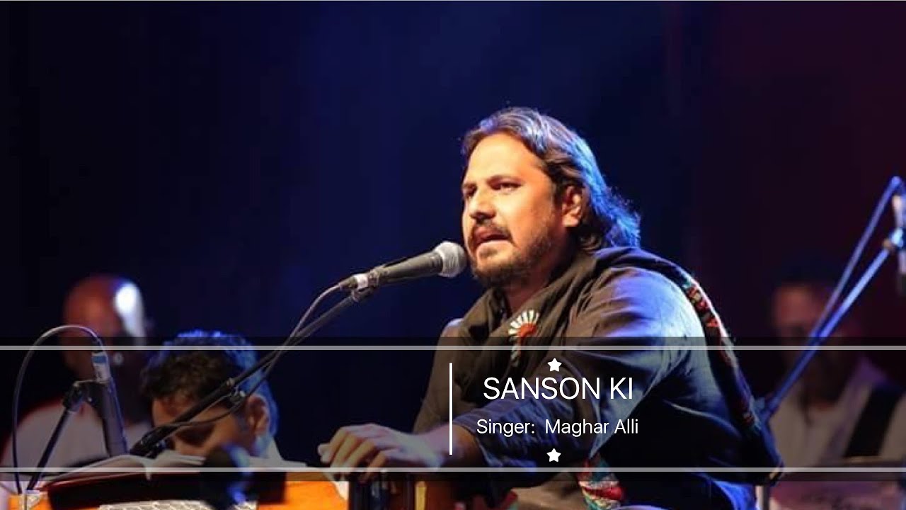 SANSON KI MALA        II Maghar Alli Suffi Singer  II