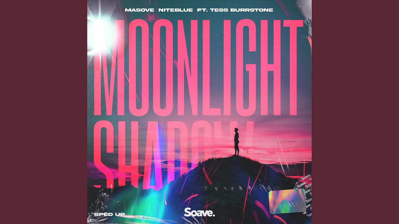 Moonlight Shadow - Sped Up