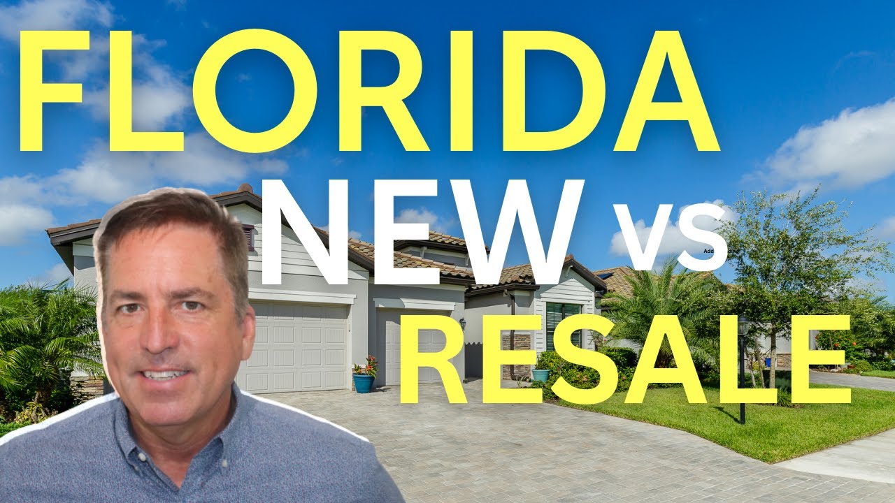 Florida New Construction vs Resale