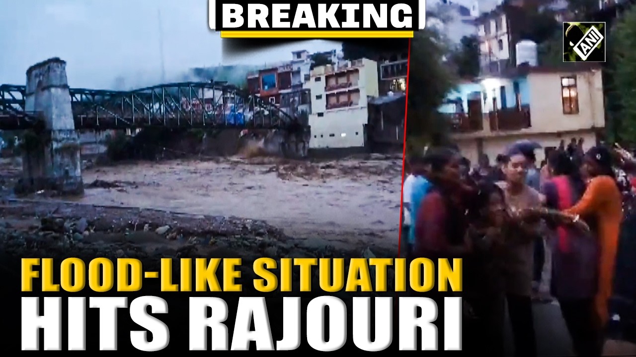 Torrential rain triggers flood-like situation in Jammu and Kashmir's Rajouri