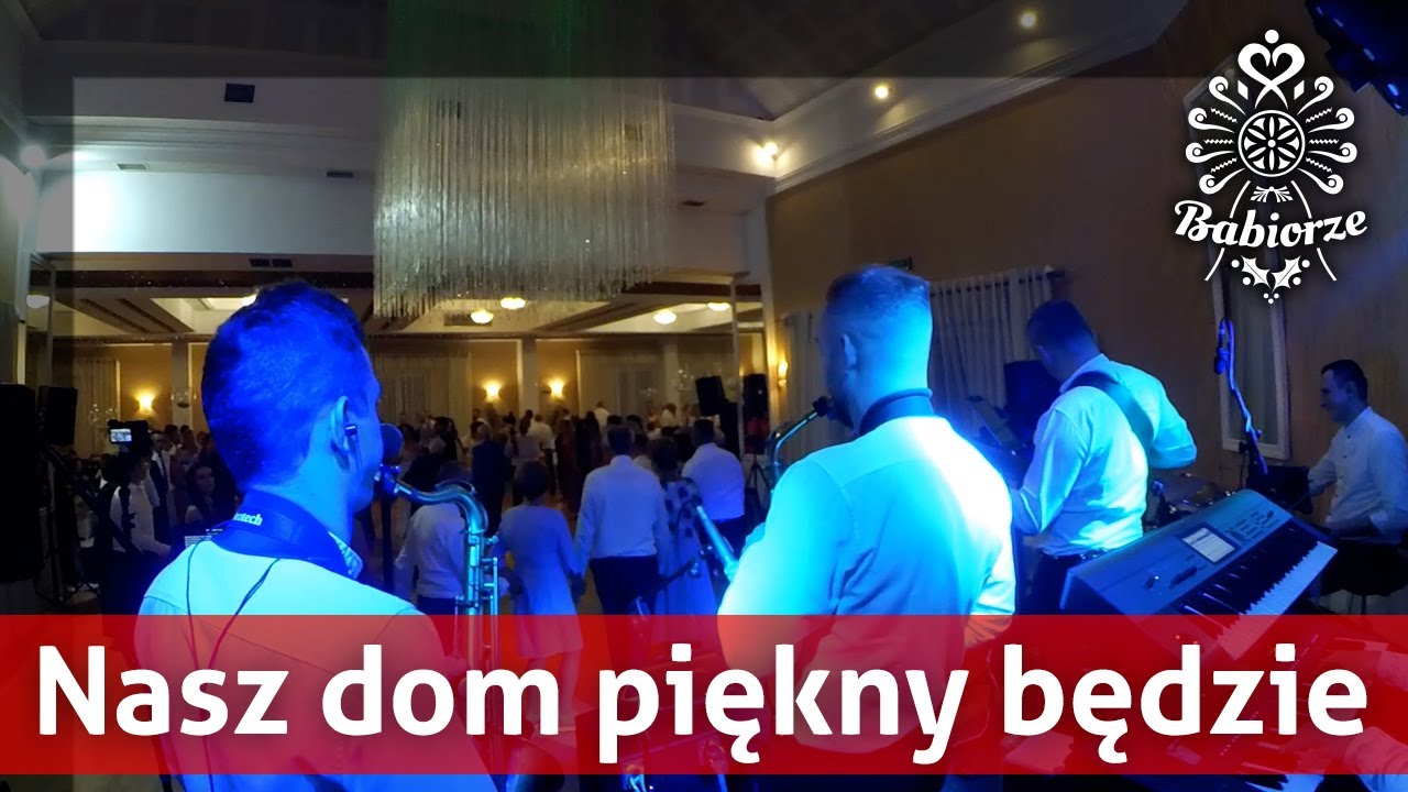 Babiorze - Nasz dom piękny będzie  #wesele #biesiada