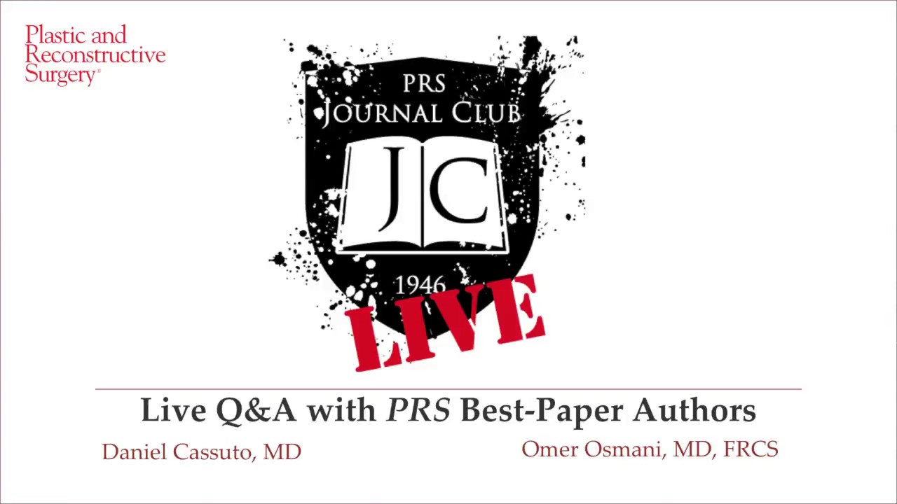 Inflammatory Complications & Smartphone Detection: PRS Journal Club LIVE at PSTM 2016