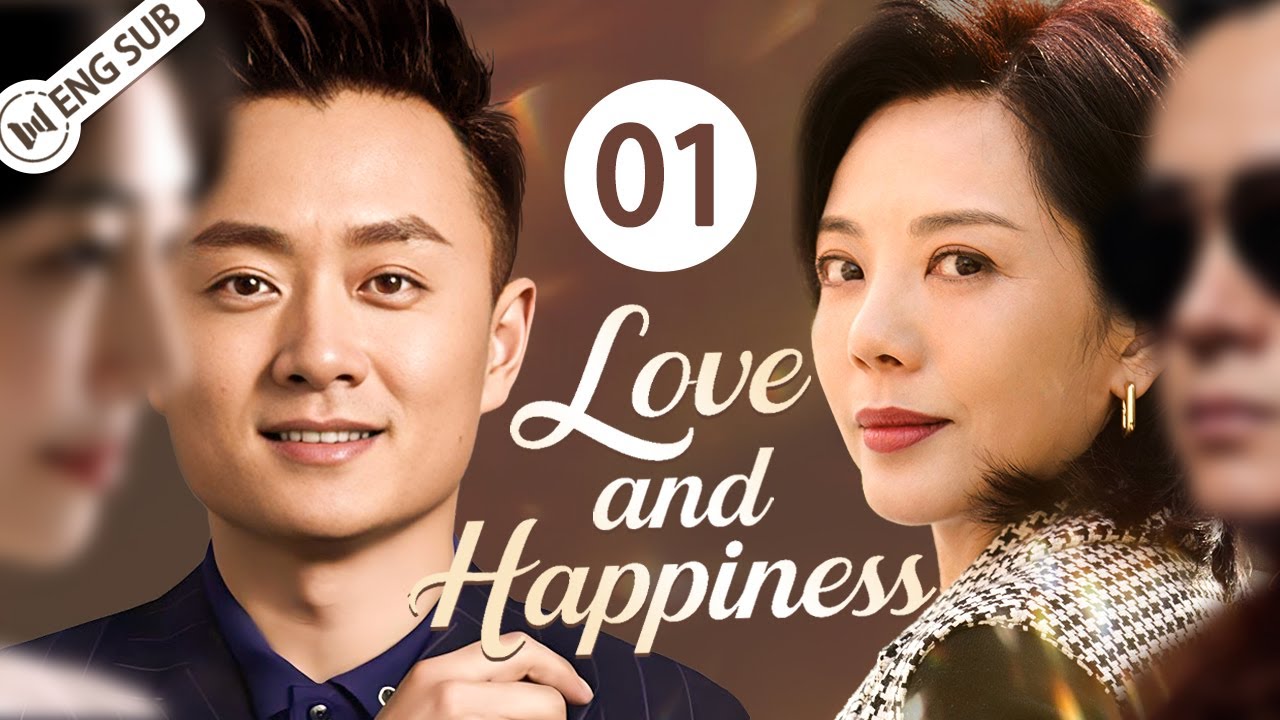 Love and Happiness EP01 💗 We made a promise &mdash; to chase happiness side by side! 💞 | ENG SUB #love
