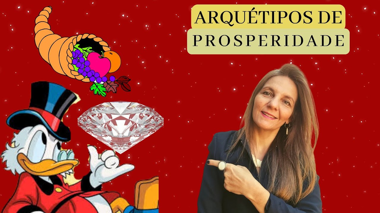 3 Arquétipos de RIQUEZA e PROSPERIDADE