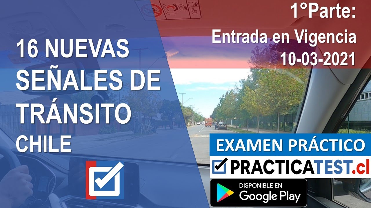 Nuevas Señales de Tránsito CHILE - 1°Parte - PRACTICATEST.CL - Entrada en Vigencia: 10-03-2021