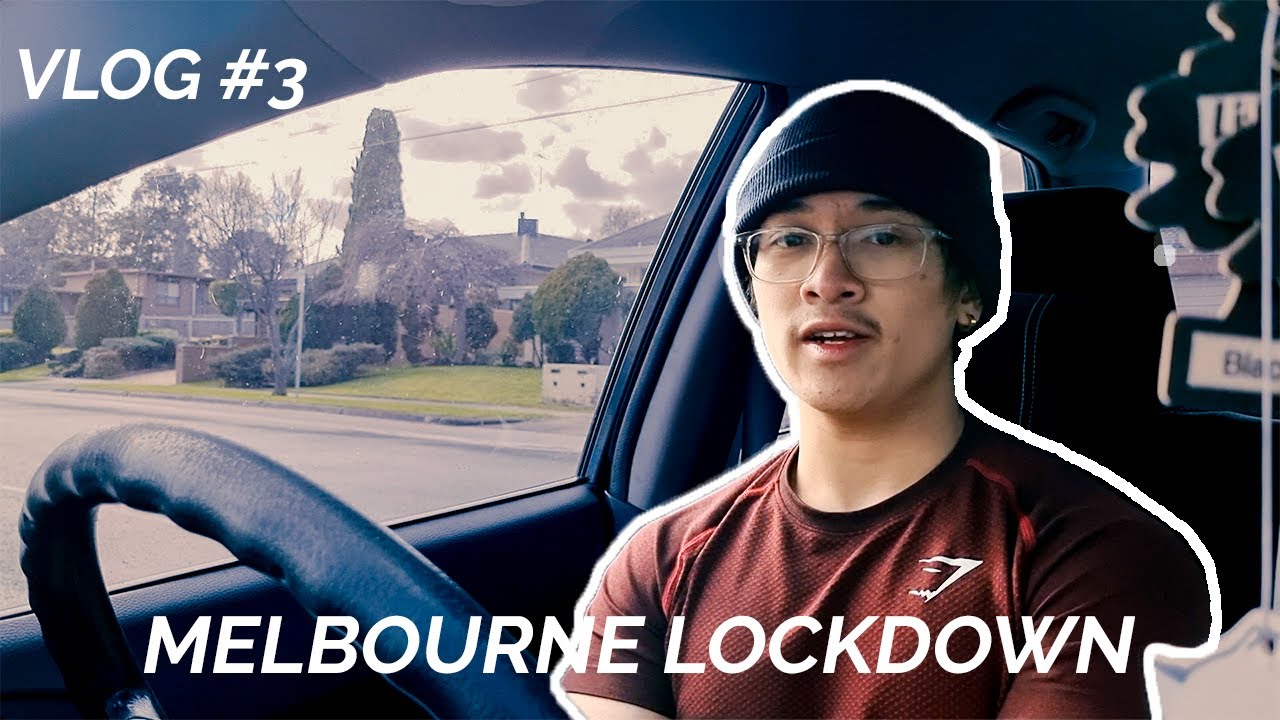 VLOG 3 // MELBOURNE LOCKDOWN
