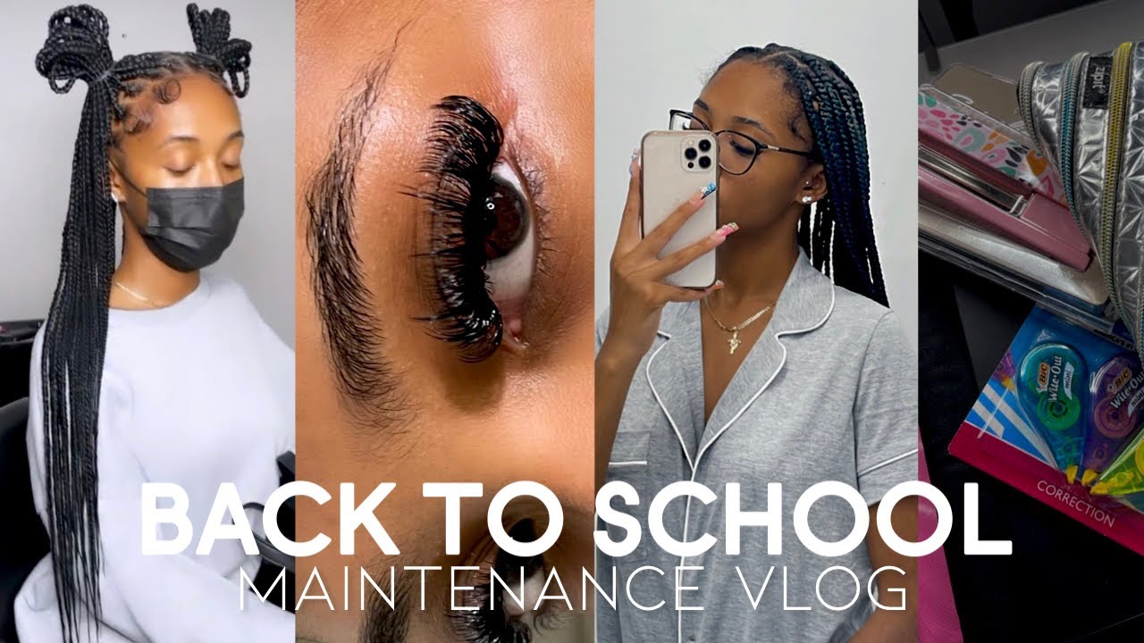 BACK TO SCHOOL MAINTENANCE VLOG (knotless braids, new piercings, lash app and more!)