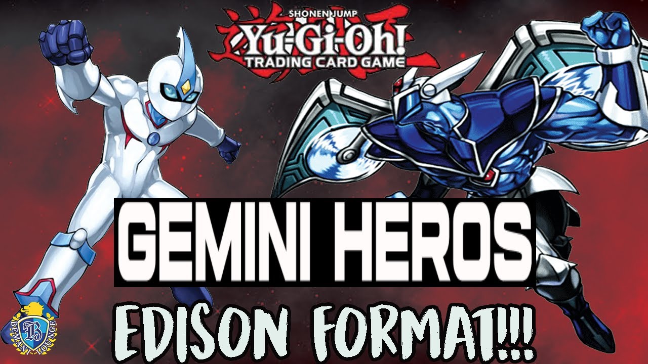 GEMINI HEROS EDISON FORMAT Deck Profile and Discussion