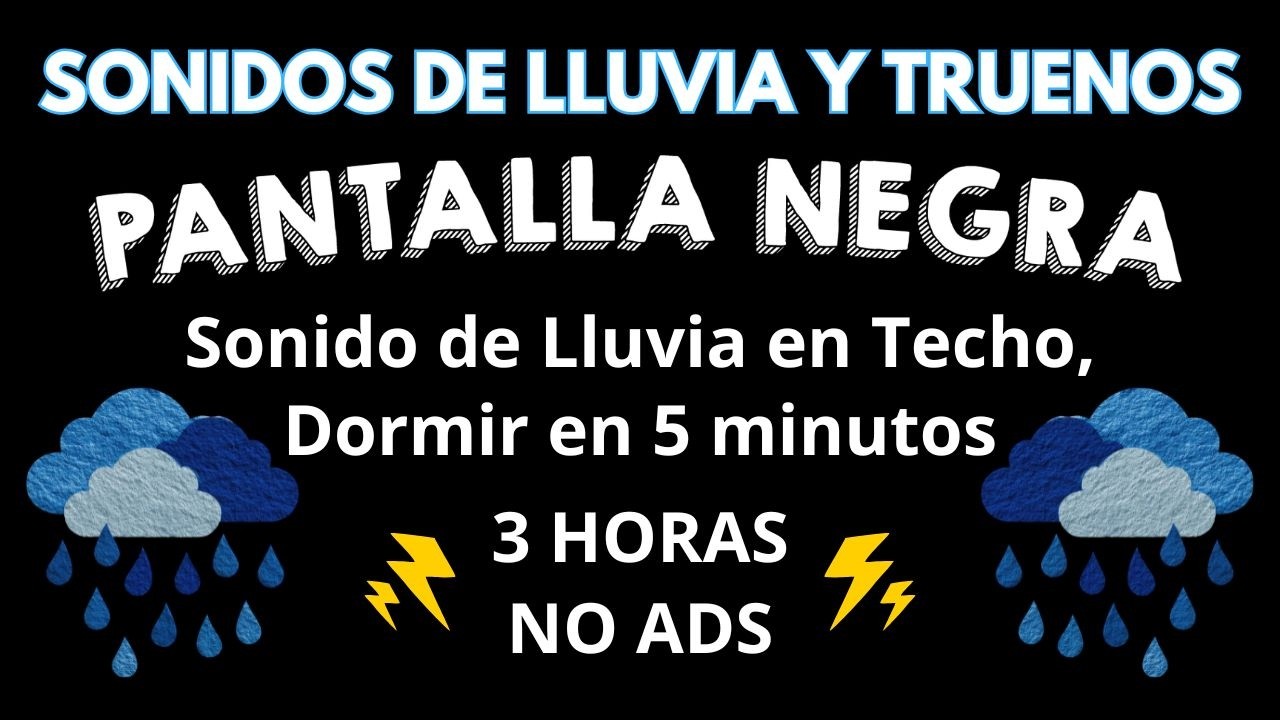 Fuertes Relajantes Lluvias Y Truenos 🌧 Pantalla Negra 🌧 Alivio del insomnio con sonidos de tormenta