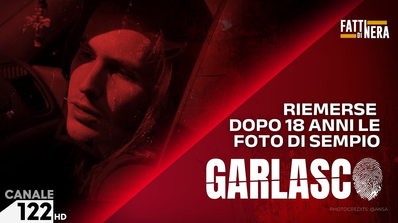 🔴GARLASCO, LE FOTO DI SEMPIO EMERSE DOPO 18 ANNI