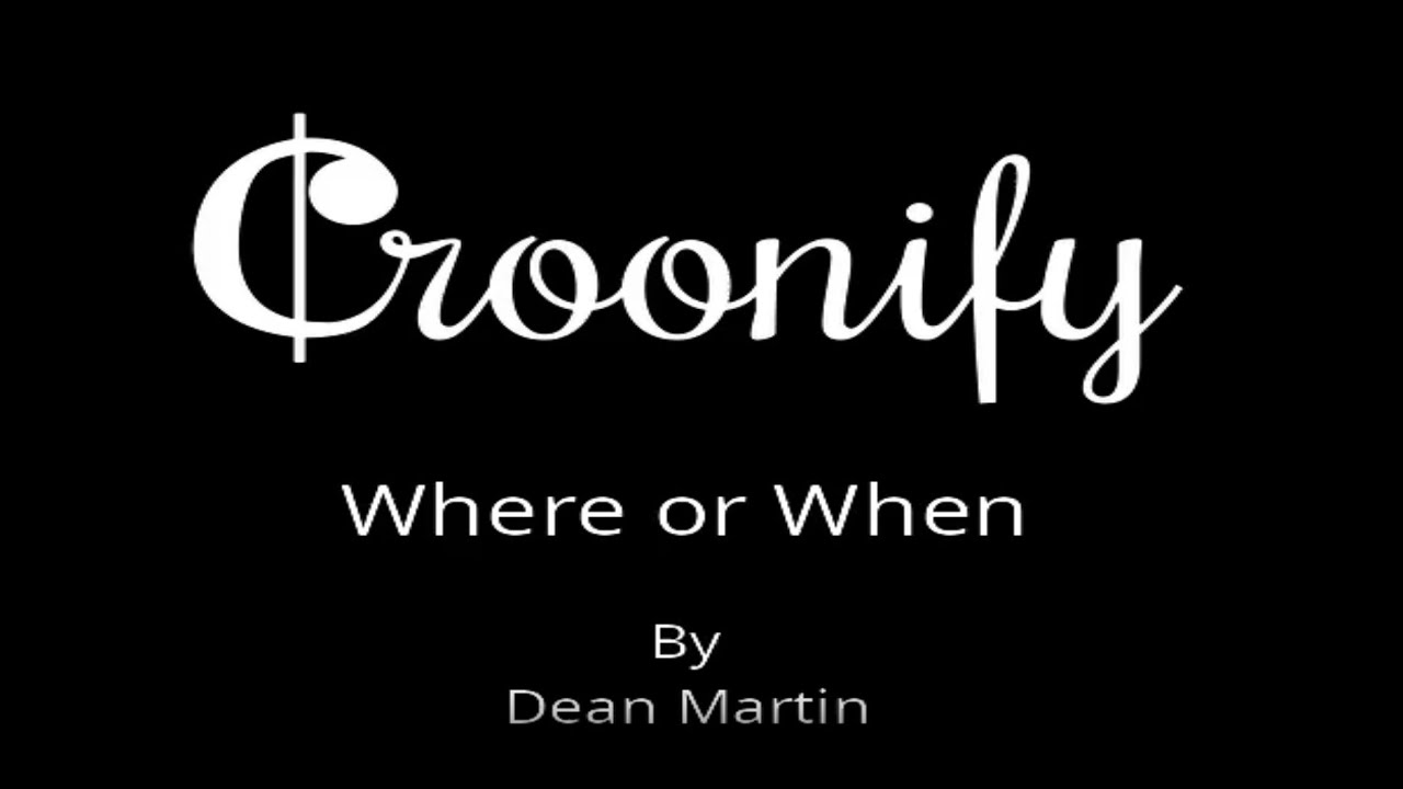 Dean Martin - Where or When (Karaoke & Lyrics)