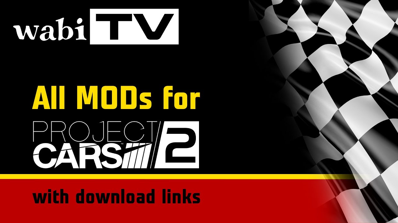 Project CARS 2 MODs - all MODs overview with updated download links - October 2020 UPDATE