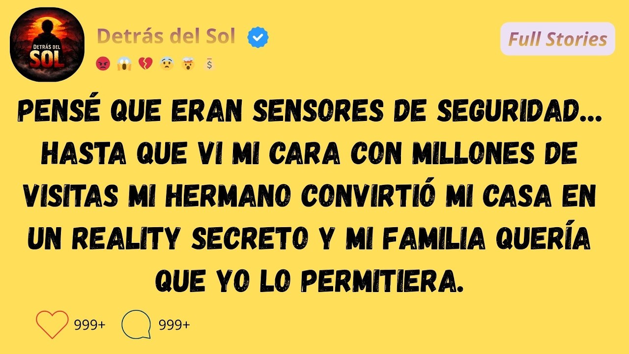 Lo Denuncié: Mi Hermano Viralizó Mi Vida Y Mi Padre Me Pidió Que Lo Dejara