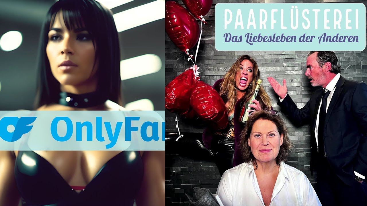 8 Mein Lieblingsmensch ist bei OnlyFans! - Die Paarflüsterei - das Liebesleben der Anderen