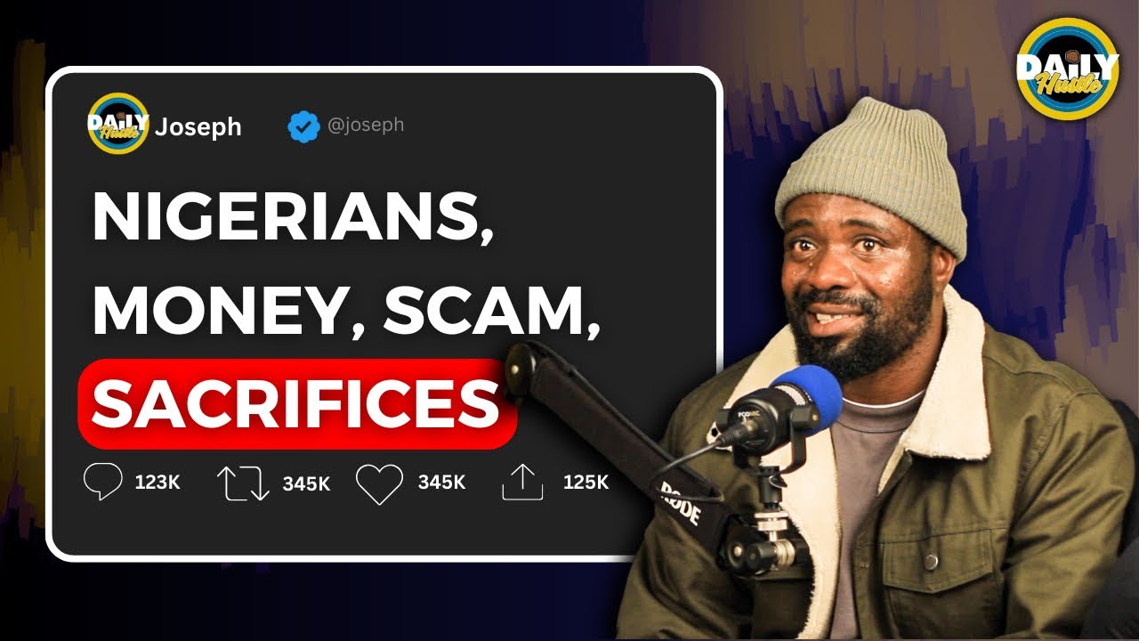 Joseph On Nigerians, How Money Is Made, Girls, Yahoo Scam, Encounter.