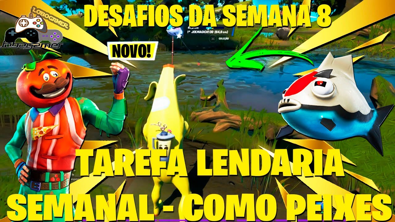 TAREFA LENDARIA SEMANAL - COMA PEIXES - Fortnite