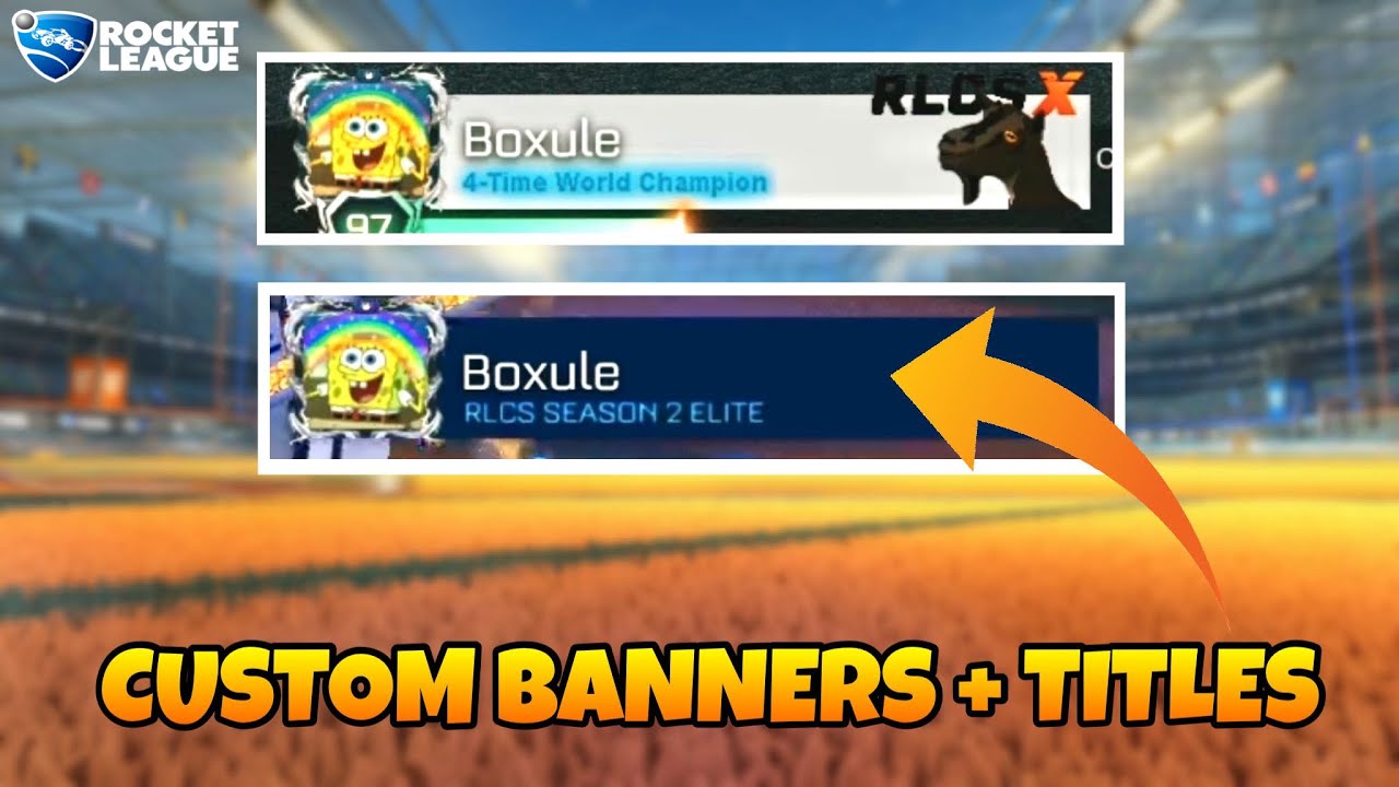 How to Make CUSTOM BANNERS in Rocket League... (CUSTOM TITLES?!?!)