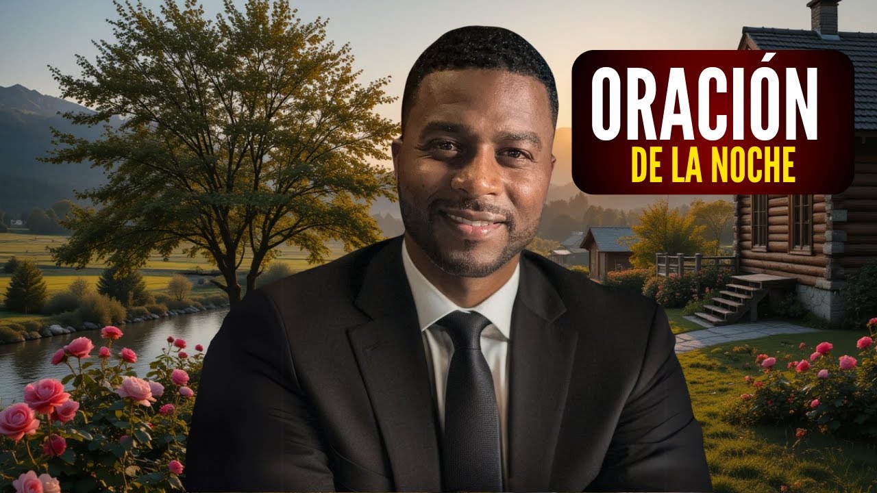 🚨Oración de la Noche Salmo 91: Paz  Protección y Bendición, viernes 8 de agosto de 2025