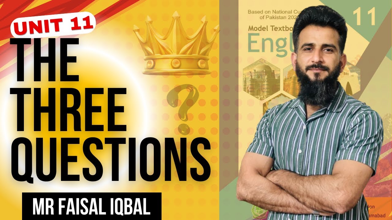 Unit 11: The Three Questions by Leo Tolstoy | Translation & Explanation  @TGJ_FaisalIqbal
