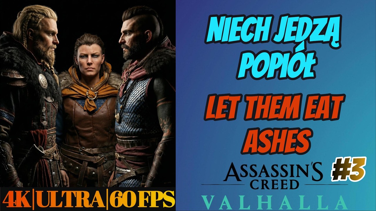 Assassin’s Creed Valhalla | Niech jedzą popiół | Let Them Eat Ashes | Walkthrough | 4K 60FPS