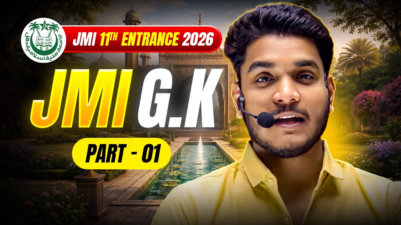 JMI G.K (Part - 01) | JMI Class 11th Science, Diploma, Arts & Commerce Entrance Exam 2026