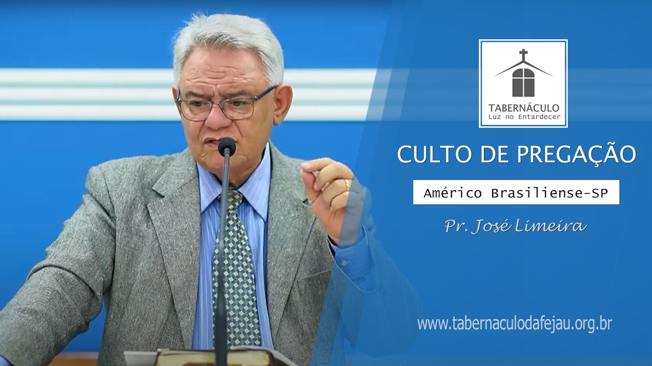 12/03/2026 | Culto de Pregação | Pr. José Limeira | Américo Brasiliense - SP