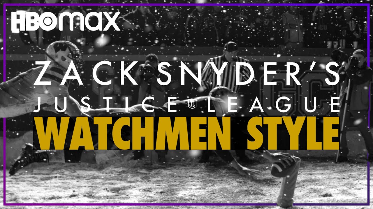 Zack Snyder's Justice League | Watchmen Style | HBOMax