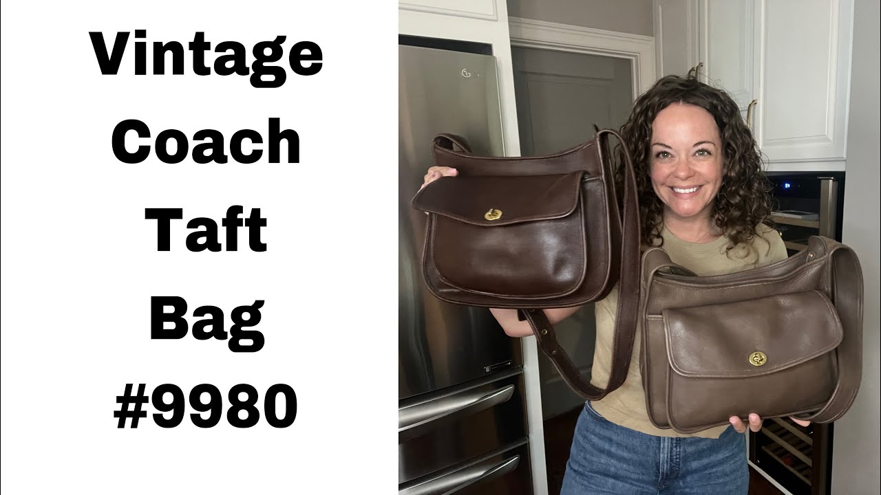 The Popular Vintage Coach Taft Bag #9980 Bag Talk