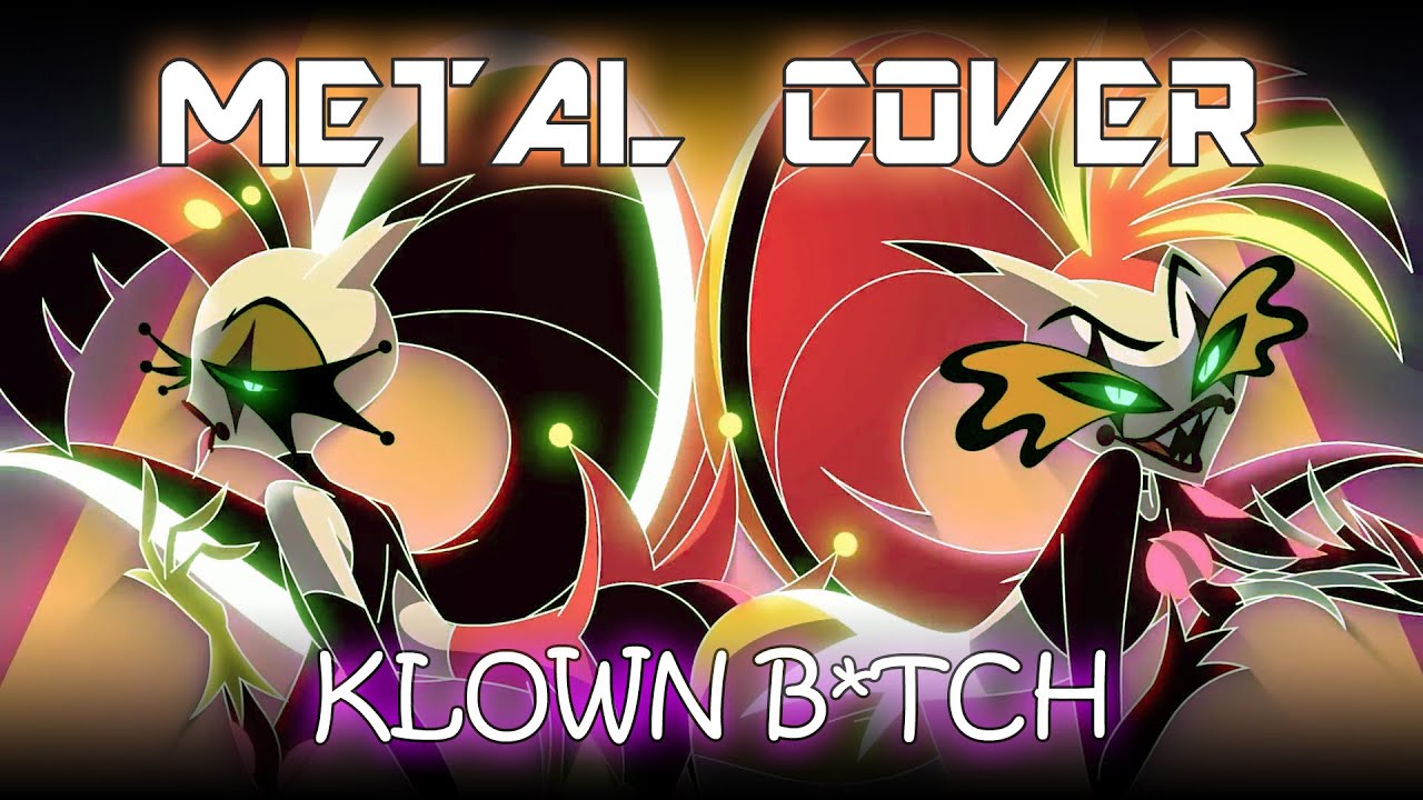 [Helluva Boss] Klown Bitch - metal cover by FARADAY CAGE (feat. Faye Mata & Allison Kaplan)