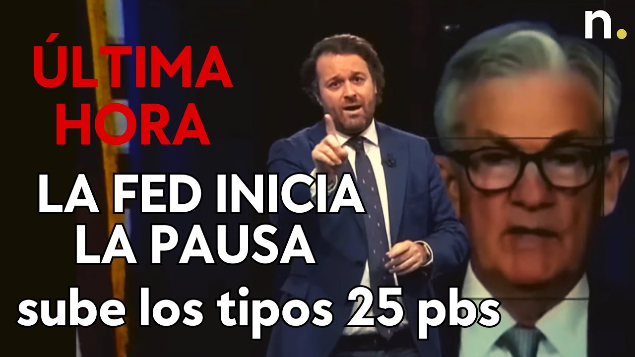 La Fed inicia la pausa: sube tipos de 25pbs. Los bancos centrales podr&iacute;an tener el trabajo hecho
