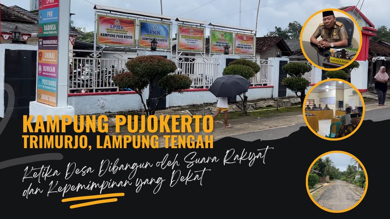 Kampung Pujokerto, Lamteng: Ketika Desa Dibangun oleh Suara Rakyat dan Kepemimpinan yang Dekat